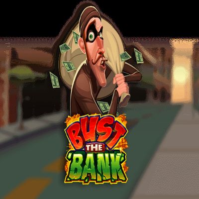 Bust The Bank